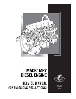 2009 Mack MP7 Diesel Engine Service Manual