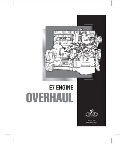 1997 Mack E7 Engine Overhaul Service Manual : RepairManualus