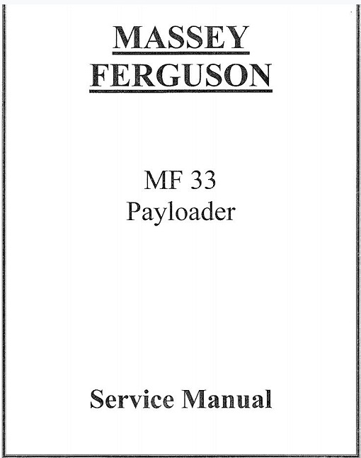 Massey Ferguson Mf 33 Payloader Service Manual
