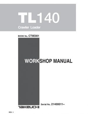 Takeuchi TL140 Clawler Loader Service Manual