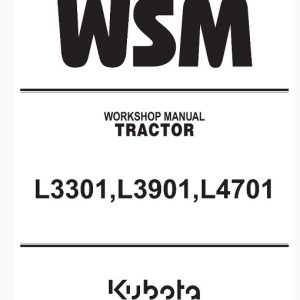 Kubota L3301, L3901, L4701 Tractor Workshop Manual