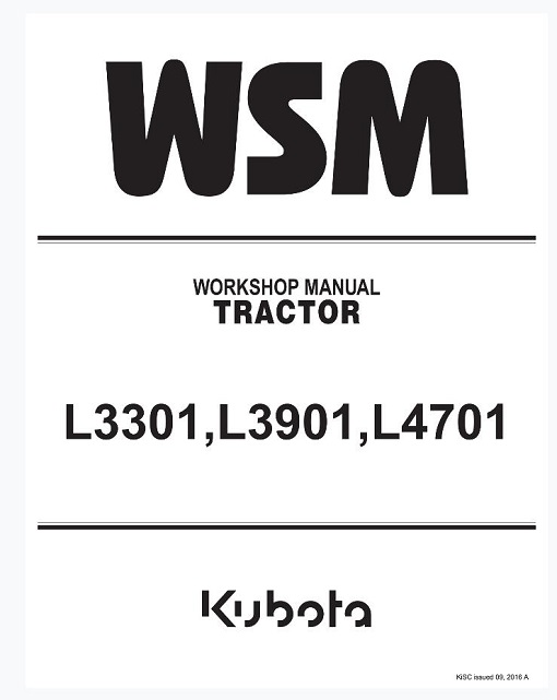 Kubota L3301, L3901, L4701 Tractor Workshop Manual