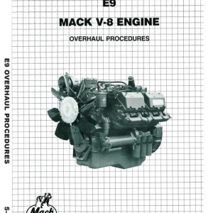 Mack E9 V8-998 Engine Overhaul Procedures Service Manual
