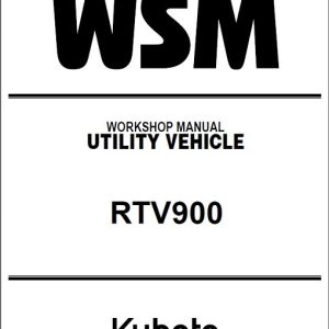 Kubota RTV900 Utility Vehicle Service Manual