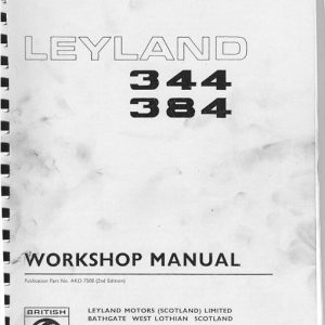Leyland 344 ,384 Frontend Loader Workshop Manual