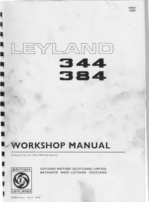 Leyland 344 ,384 Frontend Loader Workshop Manual