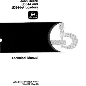 John Deere JD544, JD544-A Loaders Technical Manual