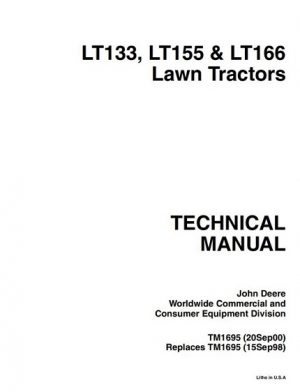 John Deere LT133, LT155, LT166 Lawn Tractors Technical Manual