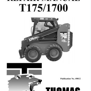 Thomas T175 T1700 Skid Steer Loader Service Manual