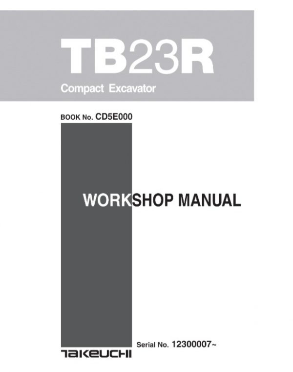 Takeuchi TB23R Compact Excavator Service Manual