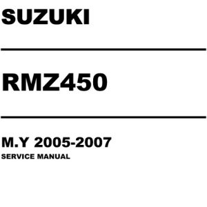 2005-2007 Suzuki RMZ450 Service Repair Manual