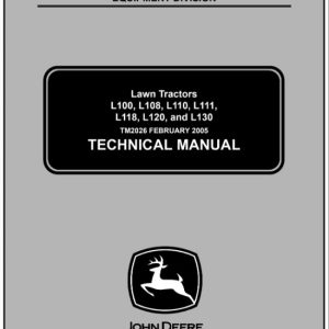 John Deere L100, L108, L110, L111, L118, L120, L130 Lawn Tractors Service Technical Manual