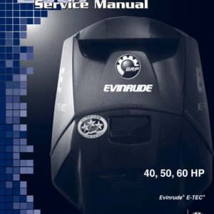 2007 Johnson Evinrude 40, 50, 60 HP E-TEC Outboards Service Manual