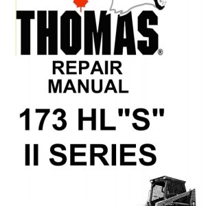 Thomas 173 HL S II Series Skid Steer Loader Service Manual