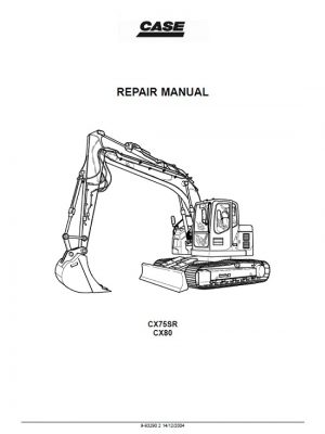 Case CX75SR,CX80 Crawler Excavators Service Manual