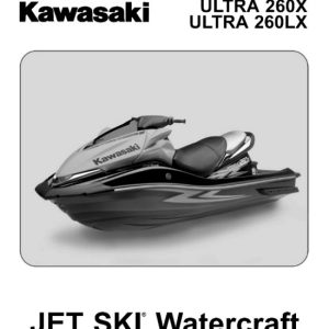 2007-2010 Kawasaki JetSki Ultra 250X Ultra 260X Ultra 260LX Watercraft Service Repair Manual