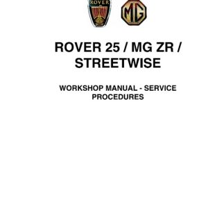 Rover 25, MG ZR, Streetwise Service Repair Manual