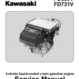 Kawasaki Fd680v Fd731v 4-stroke Liquid-cooled V-twin Gasoline Engine Service Repair Manual