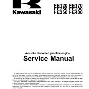 Kawasaki Fe120 Fe170 Fe250 Fe290 Fe350 Fe400 4-stroke Air-cooled Gasoline Engine Service Manual