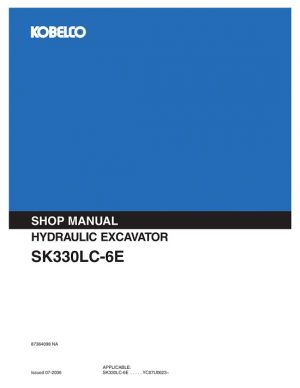 Kobelco SK330LC-6E Hydraulic Excavator Shop Manual