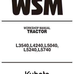 Kubota L3540, L4240, L5040, L5240, L5740 Tractors Service Manual