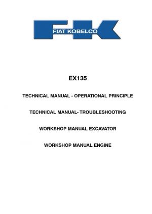 Fiat-Kobelco EX135 Excavator Service Repair Manual