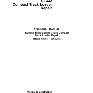 John Deere 332 Skid Steer Loader, CT332 Compact Track Loader Technical Manual