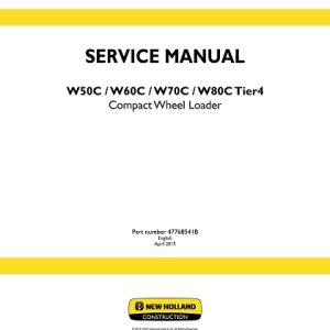 New Holland W50C, W60C, W70C, W80C Tier 4B (final) Compact Wheel Loader Service Manual