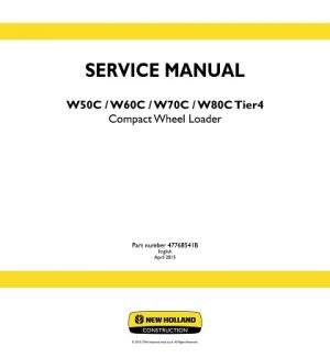 New Holland W50C, W60C, W70C, W80C Tier 4B (final) Compact Wheel Loader Service Manual
