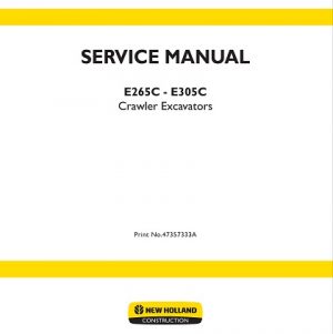 New Holland E265C, E305C Crawler Excavator Service Manual