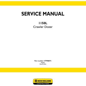 New Holland 1150L Crawler Dozer Service Manual