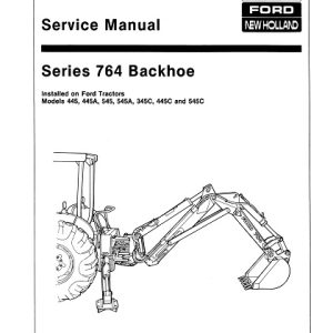 Ford Series 764 Backhoe Service Repair Manual