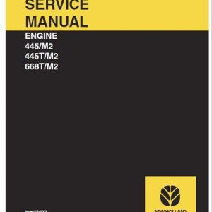 New Holland 445 M2, 445T M2, 668T M2 Engine Service Manual