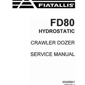 FiatAllis FD80 Hydrostatic Crawler Dozer Service Manual