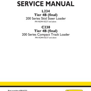 New Holland 200 Series L234 , C238 Loader Service Manual