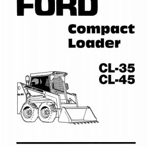 Ford CL35 ,CL45 Compact Loader Service Manual
