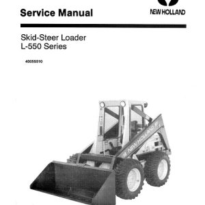 New Holland L-550 Series Skid-Steer Loader Service Manual