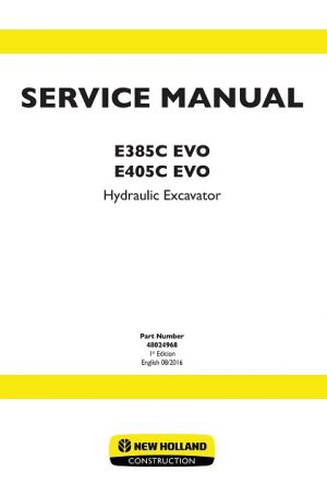New Holland E385C, E405C EVO Hydraulic Excavator Service Manual