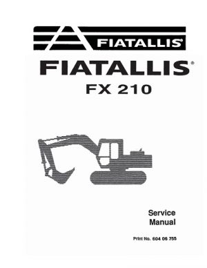 FiatAllis FX210 Hydraulic Excavator Service Manual
