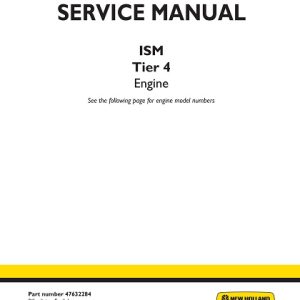 New Holland ISM Tier 4 Engine Service Repair Manual