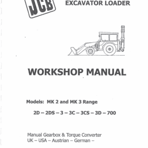 Jcb 2d 2ds 3 3c 3cs 3d 700 Excavator Loader Service Manual