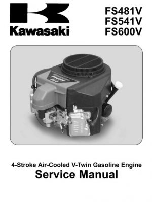 Kawasaki Fs481v ,Fs541v ,Fs600v 4-stroke Air-cooled V-twin Gasoline Engine Service Manual