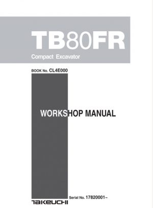 Takeuchi Tb80fr Compact Excavator Workshop Manual