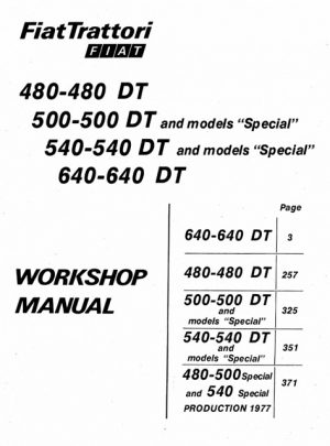 Fiat Trattori 480 480dt 500 500dt 540 540dt 640 640dt & Special Tractor Service Manual