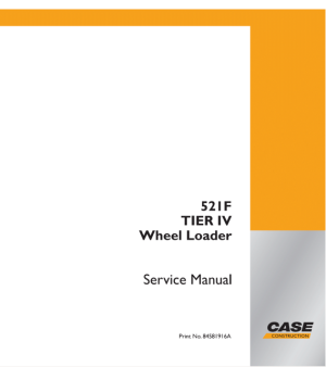 CASE 521F Tier IV Wheel Loader Service Repair Manual