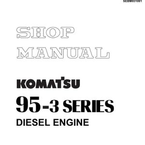 Komatsu 95-3 Series Diesel Engine Shop Repair Manual