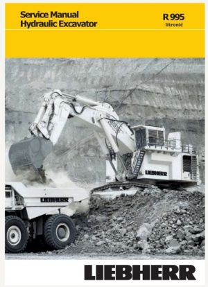 Liebherr R995 Litronic Hydraulic Excavator Service Manual