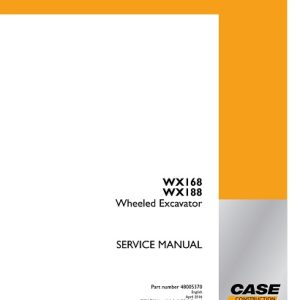 Case WX168, WX188 Wheeled Excavator Service Manual