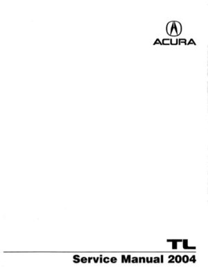 Acura TL 2004-2008 Service Repair Manual