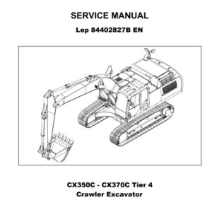 Case CX350C ,CX370C Tier 4 Crawler Excavator Service Manual